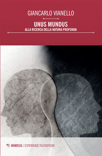 9791222322551 - Unus mundus. Alla ricerca della natura profonda