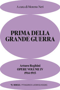 9791222332123 - Prima della grande guerra. Opere. Vol. 4: 1914-1915