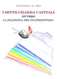 9791222715667 - I sette chakra capitali ovvero la filosofia del pianerottolo