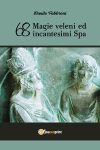 9791222724140 - '68. Magie, veleni ed incantesimi Spa