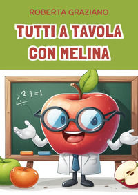 9791222734378 - Tutti a tavola con Melina