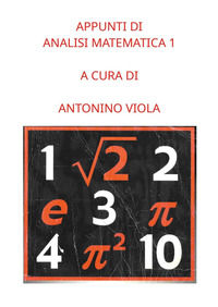 9791222736716 - Appunti di analisi matematica. Vol. 1