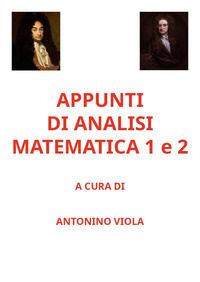 9791222737423 - Appunti di analisi matematica. Vol. 1-2