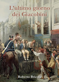 9791222741703 - L'ultimo giorno dei giacobini