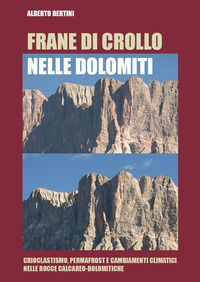9791222750286 - Frane di crollo nelle Dolomiti. Crioclastismo, permafrost e cambiamenti climatici nelle rocce calcareo-dolomitiche