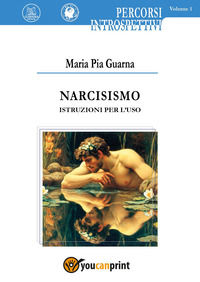 9791222754918 - Narcisismo. Istruzioni per l'uso
