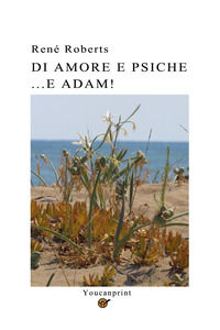 9791222755120 - Di Amore e Psiche...e Adam!