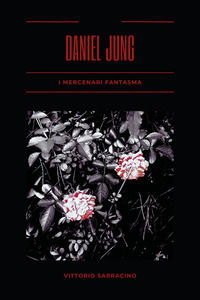 9791222756141 - I mercenari fantasma. Daniel Jung
