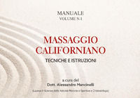 9791222764160 - Massaggio californiano. Tecniche e istruzioni