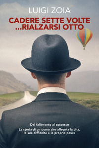 9791222769387 - Cadere sette volte... rialzarsi otto