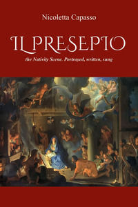 9791222776897 - «Il presepio», the nativity scene. Portrayed, written, sung