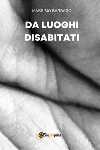 9791222778167 - Da luoghi disabitati