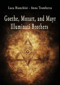 9791222782768 - Goethe, Mozart, and Mayr: illuminati brothers