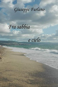 9791222793924 - Fra sabbia e cielo