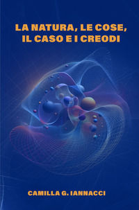 9791222806051 - La natura, le cose, il caso e i creodi