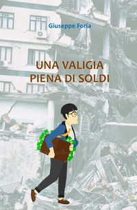 9791222809670 - Una valigia piena di soldi