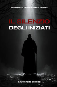 9791222816180 - Il Silenzio degli Iniziati