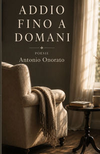 9791222817828 - Addio fino a domani. Poesie