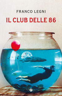 9791223282243 - Il Club delle 86