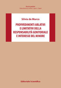 9791223500972 - Provvedimenti ablativi e limitativi della responsabilità genitoriale e interesse del minore