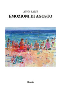9791223612910 - Emozioni di agosto