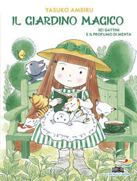 9791223850787 - Sei gattini e il profumo di menta. Il giardino magico