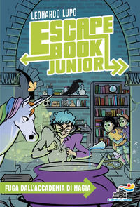 9791223853351 - Fuga dall'Accademia di magia. Escape book junior