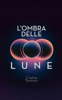 9791223908426 - L'ombra delle lune