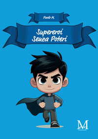 9791223950883 - Supereroi senza poteri
