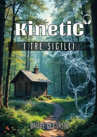 9791224024309 - KinetiC. I tre sigilli