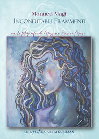 9791224028291 - Inconfutabili frammenti