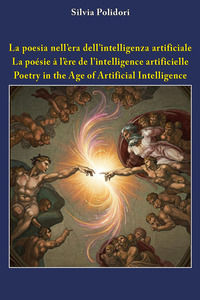 9791224029328 - La poesia nell'era dell'intelligenza artificiale. Ediz. italiana, inglese e francese
