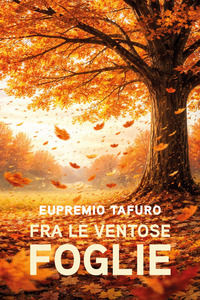 9791224041573 - Fra le ventose foglie