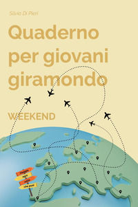 9791224068860 - Quaderno per giovani giramondo. Weekend