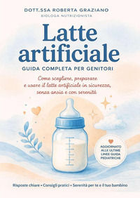 9791224073253 - Latte artificiale. Guida completa per i genitori