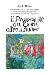 9791224087168 - Il paese dei fiori oltre il fiume