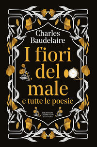 9791224208365 - I fiori del male e tutte le poesie. Testo francese a fronte