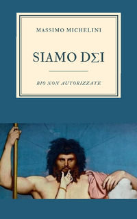 9791224304210 - Siamo Dei. Bio nonautorizzate