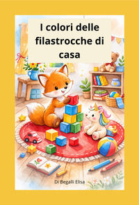9791224321538 - I colori delle filastrocche di casa