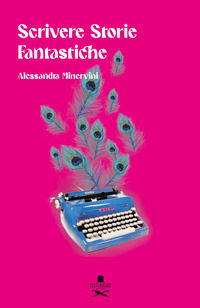 9791254511473 - Scrivere storie fantastiche