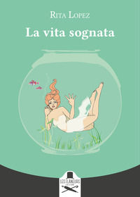 9791254511558 - La vita sognata