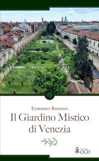 9791254521106 - Il giardino mistico di Venezia