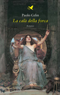 9791254572610 - La calà della forca