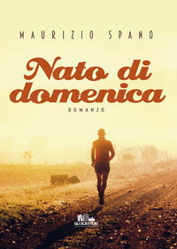 9791254580424 - Nato di domenica