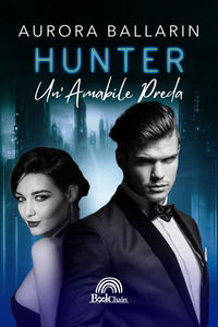 9791254582749 - Hunter. Un'amabile preda