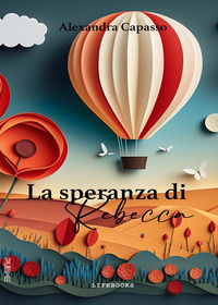 9791254584057 - La speranza di Rebecca