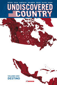 9791254613566 - Undiscovered Country. Nuova ediz.. Vol. 1: Destino