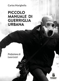 9791254620144 - Piccolo manuale di guerriglia urbana