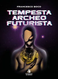 9791254622360 - Tempesta archeofuturista