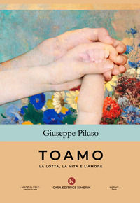 9791254662632 - Toamo. La lotta, la vita e l'amore